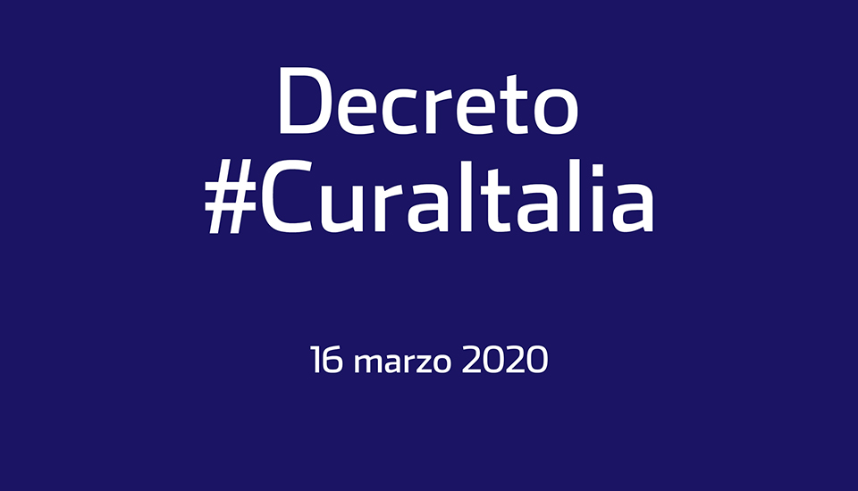 Decreto “Cura Italia”: gli interventi a favore di imprese e liberi professionisti